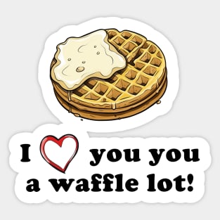 I love you a waffle lot! Sticker